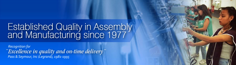 Established Quality in Assenbly and Manufacturing since 1977